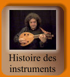 Histoire des instruments