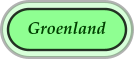 Groenland