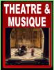 THEATRE & MUSIQUE