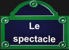 Le spectacle